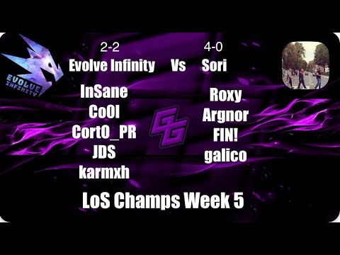Evolve Infinity vs Sori LOS Champs Week 5 Bo5