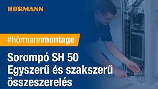 Hörmann SH 50 sorompó telepítése és üzembe helyezése