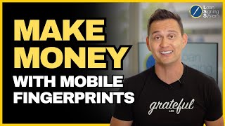 How to Make More Money with Mobile Fingerprinting as a Notary Public Loan Signing Agent