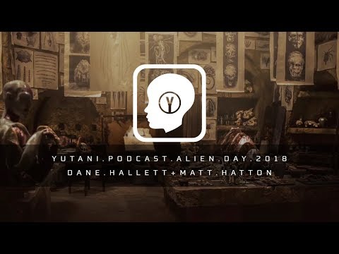 Creatives: Dane Hallett and Matt Hatton | Yutani Podcast Episode 9 ALIEN DAY SPECIAL
