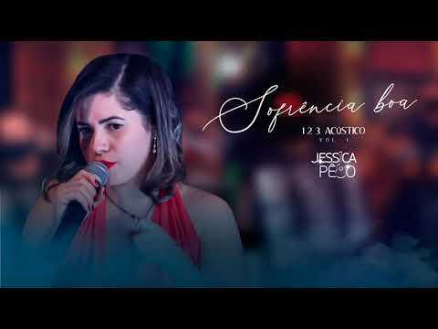 Sofrência Boa - Jessica Pego