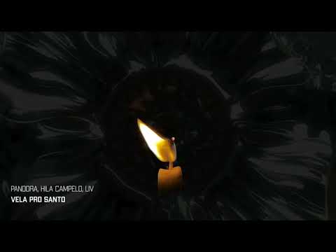 Pandora, Hila Campelo, Liv   Vela Pro Santo