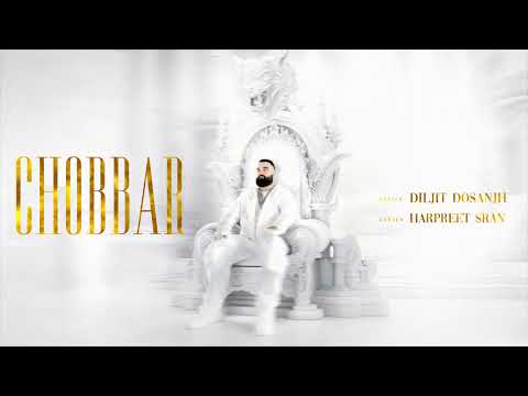 Chobbar Lyrics – Diljit Dosanjh