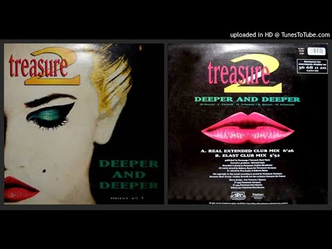 Treasure 2 – Deeper and Deeper (Real Extended Club Mix – 1994)