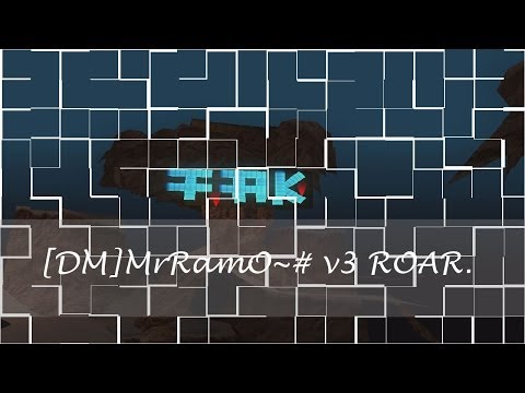 [DM]: MrRamO~# v3 ROAR