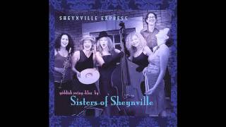 SISTERS OF SHEYNVILLE -Sheyn Vi Di Levone -