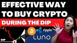 EFFECTIVE WAY TO BUY CRYPTOCURRENCY DURING THE DIP | LUNO MALAYSIA