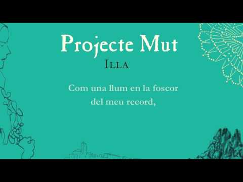 Projecte Mut - Illa [Lyric Video]