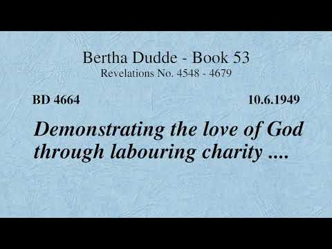 BD 4664 - DEMONSTRATING THE LOVE OF GOD THROUGH LABOURING CHARITY ....