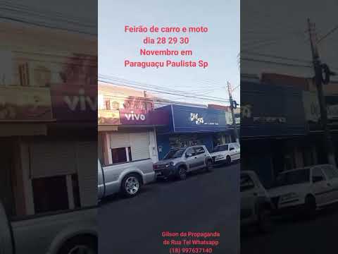 Feirão de carro e moto cidade  Paraguaçu Paulista Sp dia 28  29 30  / 11 2025 Paraguaçu Paulista Sp