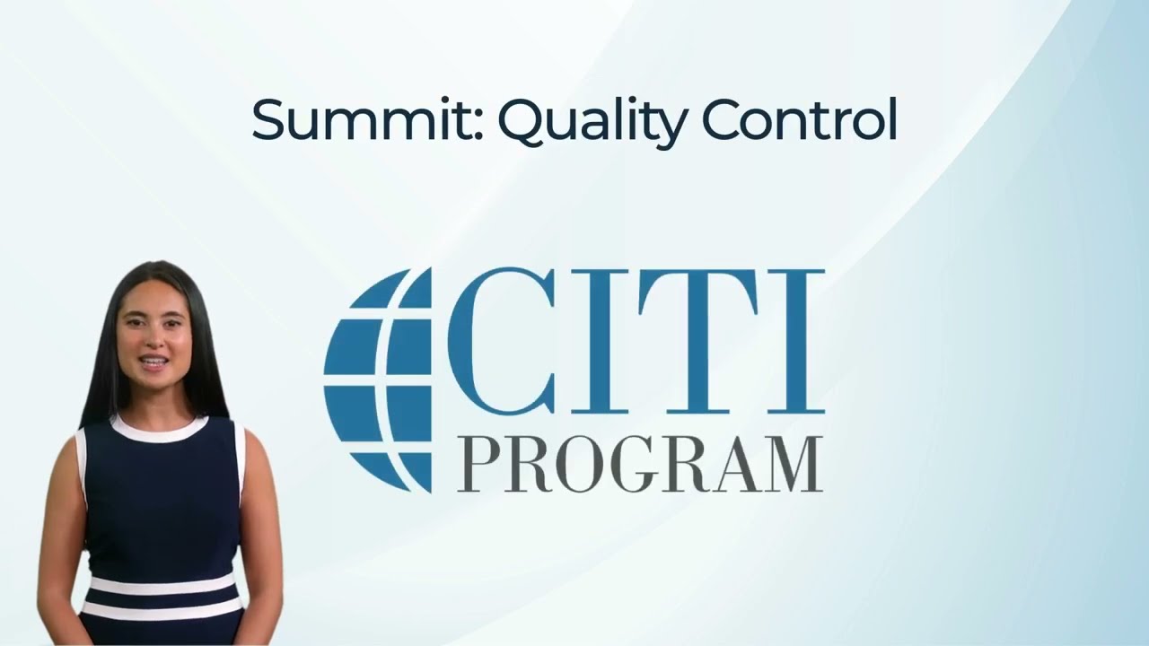 CITI Program Course Preview - Summit: Quality Control