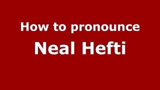How to pronounce Neal Hefti