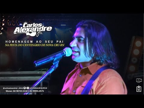 Calos Alexandre Jr Homenageia seu pai Carlos Alexandre em Nova Cruz-RN