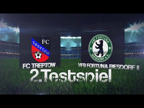 [2.Testspiel] FC TREPTOW  -  VFB FORTUNA BIESDORF II