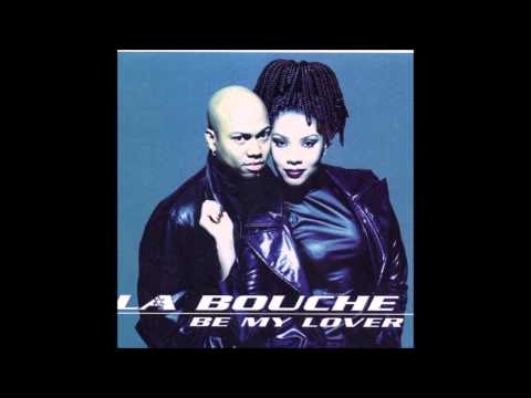 La Bouche   Be My Lover (Dj Mack & Alexx Slam Remix) 2014