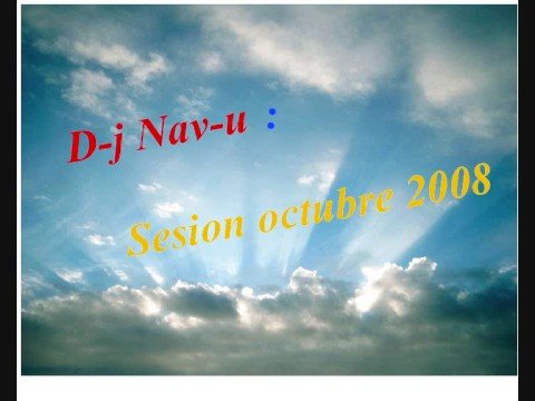 D-j Nav-u Sesion octubre 2008