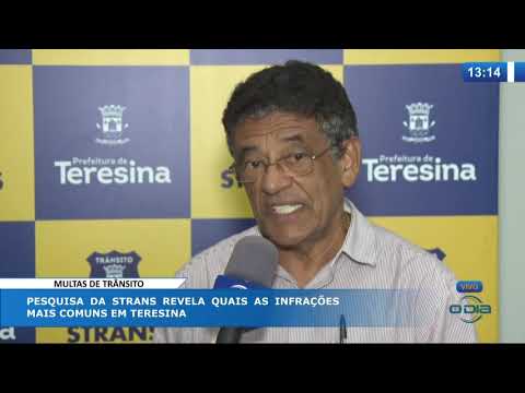O DIA NEWS (21.10) STRANS:  infraçoÌƒes de traÌ‚nsito mais comuns em Teresina