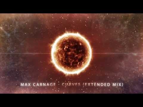 Max Carnage - Curves (Extended mix)