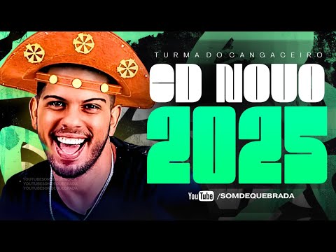 TURMA DO CANGACEIRO - CD NOVO SETEMBRO 2025 - REP ATUALIZADO MUSICAS NOVAS ARROCHADEIRA 2025