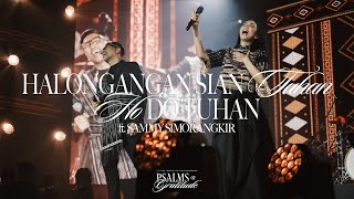Download lagu HALONGANGAN SIAN TUHAN, HO DO TUHAN - Sari Simorangkir ft. Sammy Simorangkir ('PSALMS OF GRATITUDE') mp3