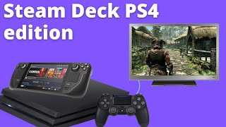 Start playing your Steam games on the PS4... Steam Deck OS for the win