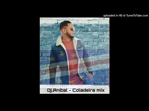 Coladeira mix by Dj Anibal Santos