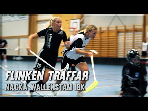 FLINKEN TRÄFFAR | NACKA WALLENSTAM IBK SSL DAM | DEL 1