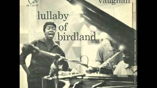 Sarah Vaughan with Clifford Brown Sextet - Lullaby of Birdland