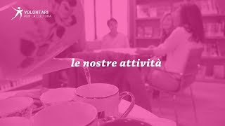 LE NOSTRE ATTIVITA’