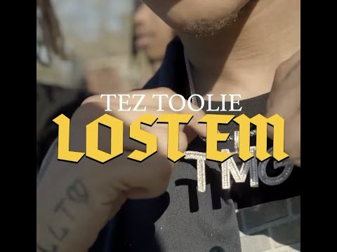 Tez Toolie - Lost ‘Em (Official Video) @TezToolie