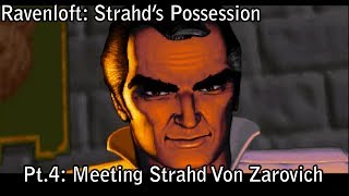 Let's Play - Ravenloft: Strahd's Possession Pt.4 - Meeting Strahd Von Zarovich