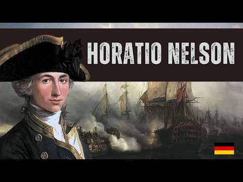 Biografie von HORATIO NELSON | Historische Dokumentation