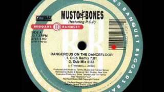 Dangerous On The Dancefloor (Club Remix) - Musto & Bones Featuring P.C.P. - RCA (Side A1)