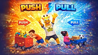 Push and Pull | Physical Education Song for Kids