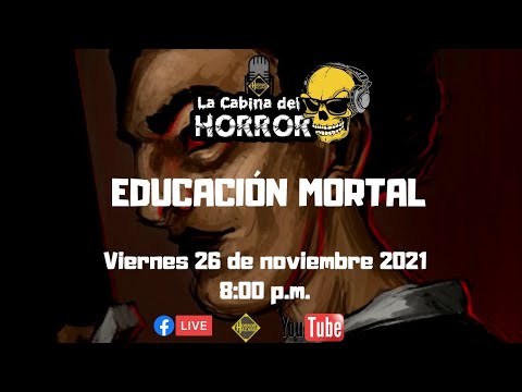 Educación Mortal - Programa #145 - La Cabina del Horror - Horror Hazard