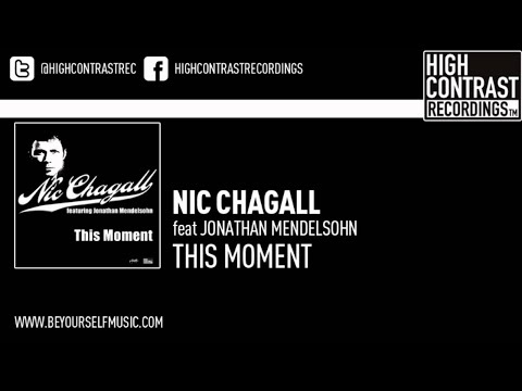 Nic Chagall feat Jonathan Mendelsohn - This Moment (Dub)