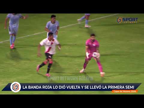 🔵⚪️ AURORA 1 - 2 ALWAYS READY ⚪️🔴 (Resumen del Partido - Semifinal - Copa de Verano 2026)