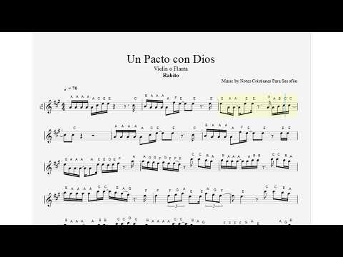 Un Pacto con Dios, Rabito, Flauta, Violín, Partitura, Cifrado, Notas Cristianas