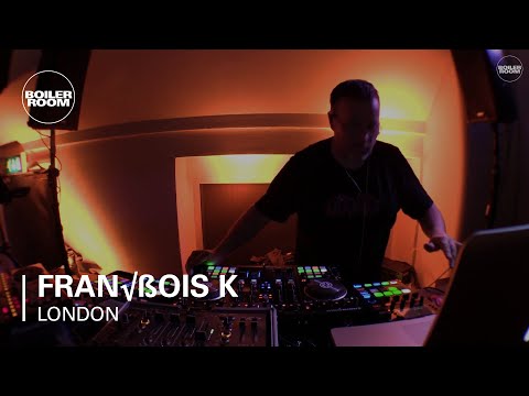 François K Boiler Room London DJ Set