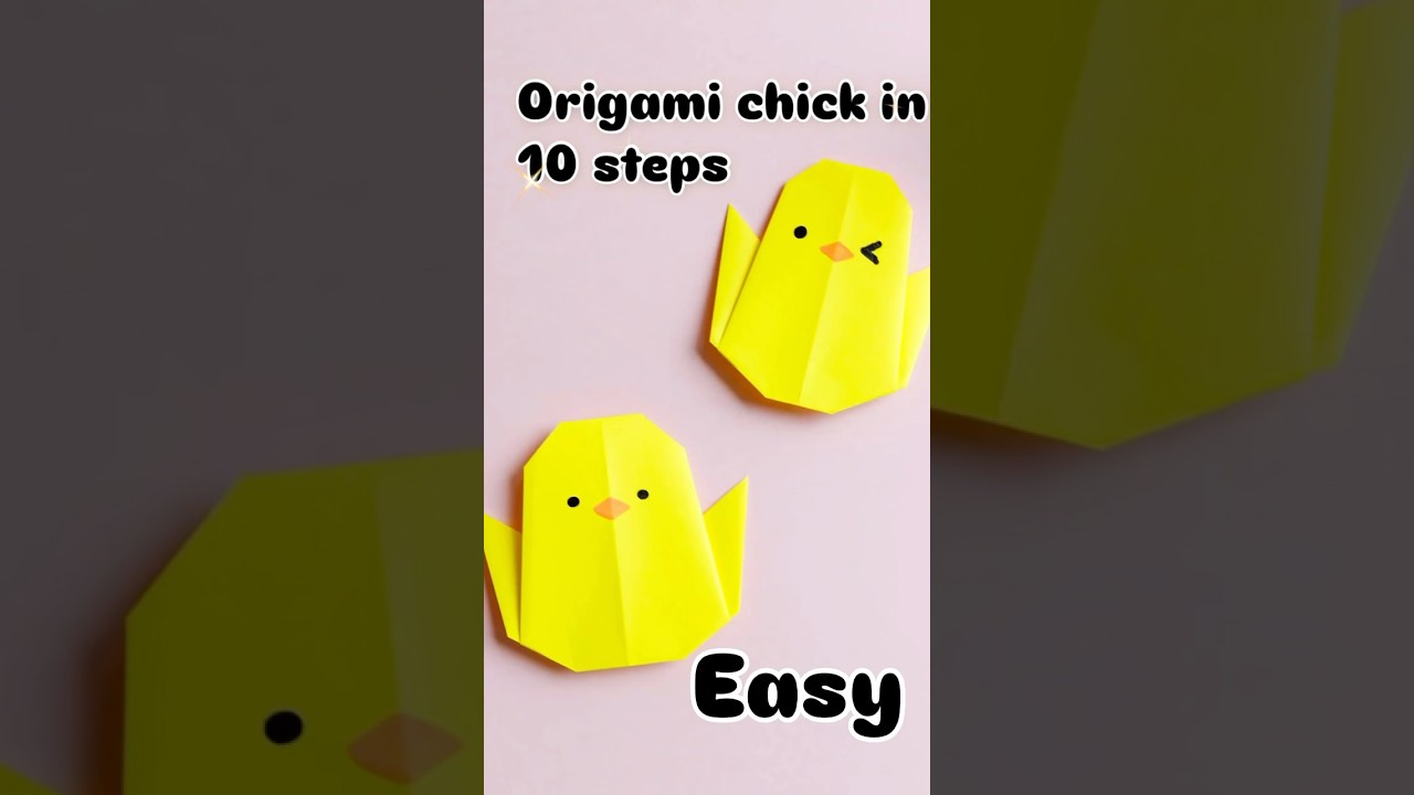 Easy origami chick in 10 steps 🐣🐤🐥 #diy #craft