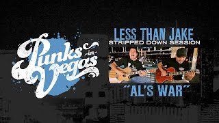 Less Than Jake &quot;Al&#39;s War&quot; Punks in Vegas Stripped Down Session