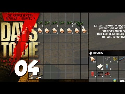 7 DAYS TO DIE ★ Alpha 15 Gameplay German ★ Die Überlebenden #7.04 - Sortierversuche