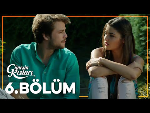 Güneşin Kızları 6. Bölüm - Full Bölüm