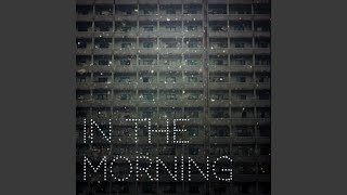 In the Morning