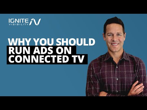Why You Should Run Ads on Connected TV
