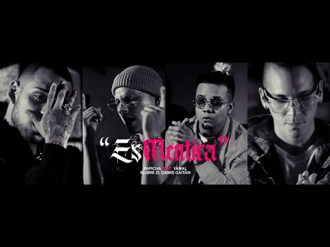 ES MENTIRA  - Papicha ft  Yamal, Klibre & Daske Gaitán