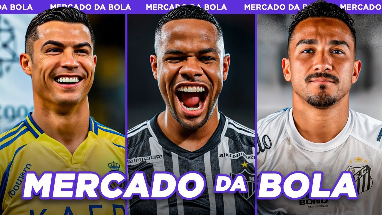 GALO EM BUSCA DE JÚNIOR SANTOS│CRISTIANO VIRARÁ DONO DO AL-NASSR e+ - Mercado da Bola 2025