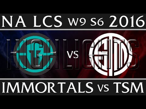 Immortals vs TSM Highlights | NA LCS Week 9 Day 1 Spring 2016 S6 | IMT vs TSM Esports