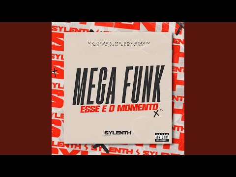 Mega Funk Esse É o Momento (feat. Mc Th & Yan Pablo DJ)
