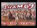 Sham 69 - Unite And Win 